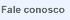 Fale Conosco
